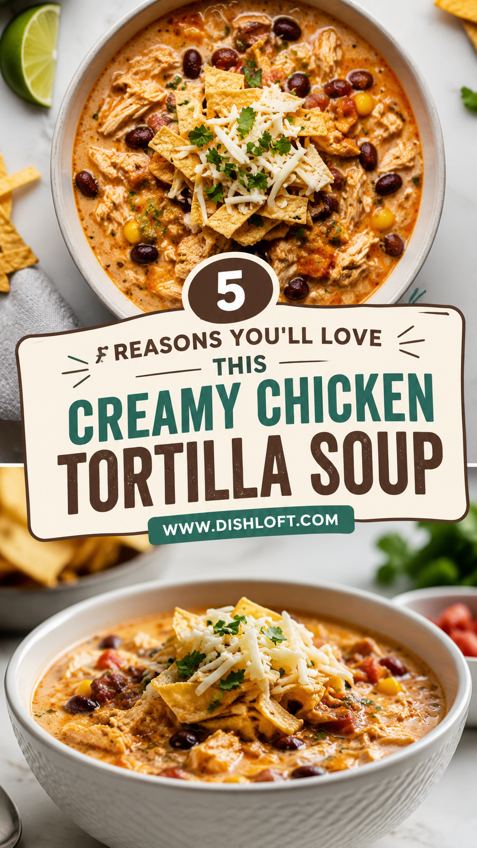 Creamy Chicken Tortilla Soup